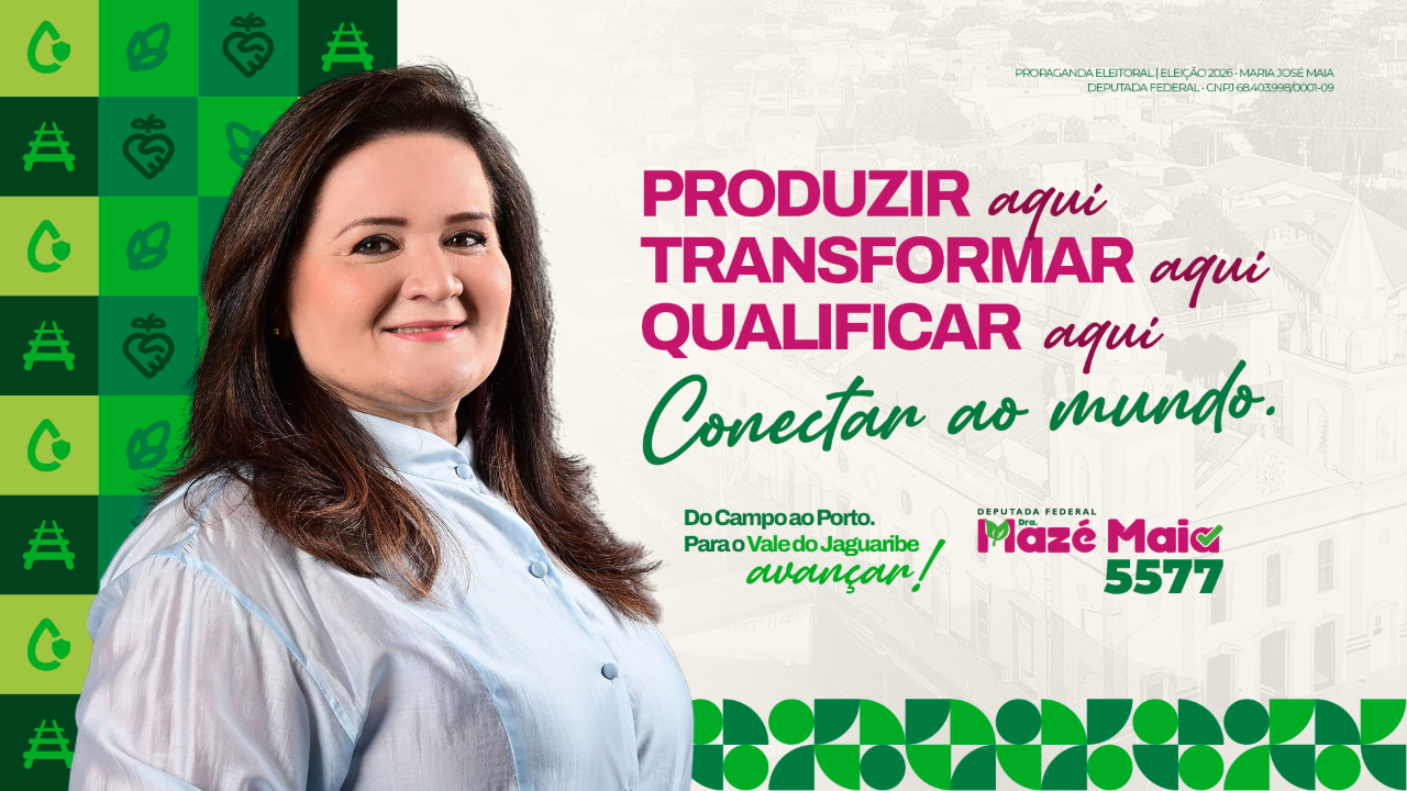 Produzir aqui, transformar aqui, qualificar aqui, conectar ao mundo — Dra. Mazé Maia 5577